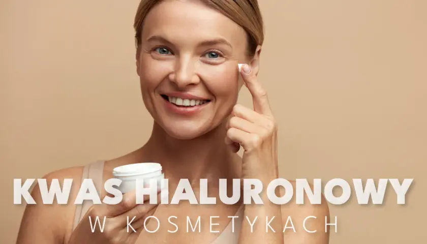 Kwas hialuronowy: Tajemnica nawilżenia i młodości. Jak działa?